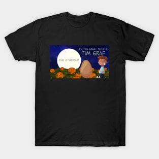 The Great Potato T-Shirt